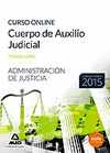 CURSO ONLINE TUTORIZADO DE AUXILIO JUDICIAL Y TEMARIOS (INCLUYE ENVO TEMARIOS VOLMENES 1 Y 2)