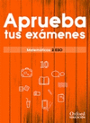 APRUEBA TUS EXAMENES MATEMATICAS 2.A  ESO. CUADERNO DEL ALUMNO