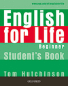ENGLISH FOR LIFE BEGINNER. STUDENT S BOOK