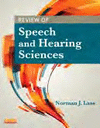 REVIEW OF SPEECH AND HEARING SCIENCES