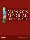 MOSBY'S MEDICAL DICTIONARY, 9E