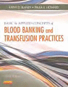 BASIC & APPLIED CONCEPTS OF BLOOD BANKING AND TRANSFUSION PRACTICES, 3E
