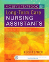 MOSBY'S TEXTBOOK FOR LONG-TERM CARE NURSING ASSISTANTS