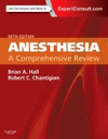 ANESTHESIA. A COMPREHENSIVE REVIEW