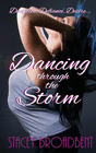 DANCING THROUGH THE STORM