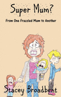SUPER MUM?
