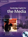 CAMBRIDGE ENGLISH FOR THE MEDIA