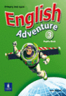 ENGLISH ADVENTURE 3. PUPILS BOOK