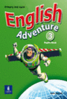 ENGLISH ADVENTURE 3. PUPIL�S BOOK