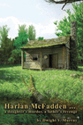 HARLAN MCFADDEN, A DAUGHTER'S MURDER, A FATHER'S REVENGE