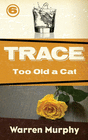 TOO OLD A CAT