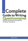 THE COMPLETE GUIDE TO WRITING QUESTIONNAIRES