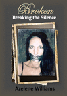 BROKEN BREAKING THE SILENCE