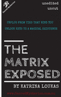 THE MATRIX EXPOSED