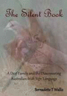 THE SILENT BOOK