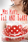 MRS MAY'S TEA AND TOAST