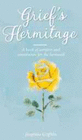 GRIEF'S HERMITAGE
