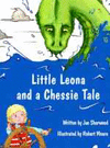 LITTLE LEONA AND A CHESSIE TALE