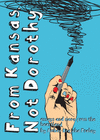 FROM KANSAS, NOT DOROTHY