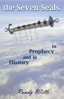 THE SEVEN SEALS IN PROPHECY AND IN HISTORY