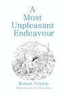 A MOST UNPLEASANT ENDEAVOUR