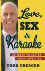 LOVE, SEX AND KARAOKE