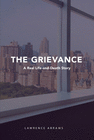 THE GRIEVANCE