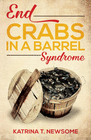 END CRABS IN A BARREL SYNDROME