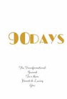 90 DAYS