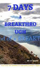 7 DAYS 2 BREAKTHROUGH - THE DEVOTIONAL