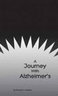 A JOURNEY WITH ALZHEIMER'S