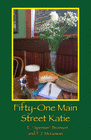 FIFTY-ONE MAIN STREET KATIE