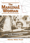 THE MARGINAL WOMAN