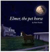 ELMER, THE PET HORSE