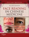 FACE READING IN CHINESE MEDICINE, 2E
