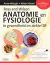 ROSS AND WILSON ANATOMIE EN FYSIOLOGIE IN GEZONDHEID EN ZIEKTE, 11E