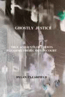 GHOSTLY JUSTICE
