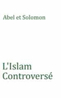 L'ISLAM CONTROVERS
