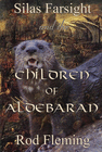 SILAS FARSIGHT AND THE CHILDEN OF ALDEBARAN