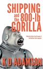 SHIPPING AND THE 800-LB GORILLA