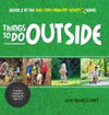 THINGS TO DO OUTSIDE
