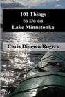 101 THINGS TO DO ON LAKE MINNETONKA