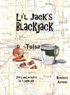 LI'L JACK'S BLACKJACK