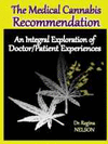 THE MEDICAL CANNABIS RECOMMENDATION