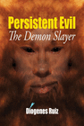 PERSISTENT EVIL
