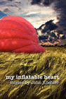 MY INFLATABLE HEART