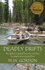DEADLY DRIFTS