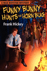 FUNNY BUNNY HUNTS THE HORN BUG