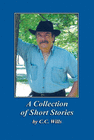 A COLLECTION OF SHORT STORIES BY C.C. WILLS