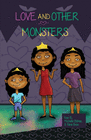 LOVE & OTHER MONSTERS